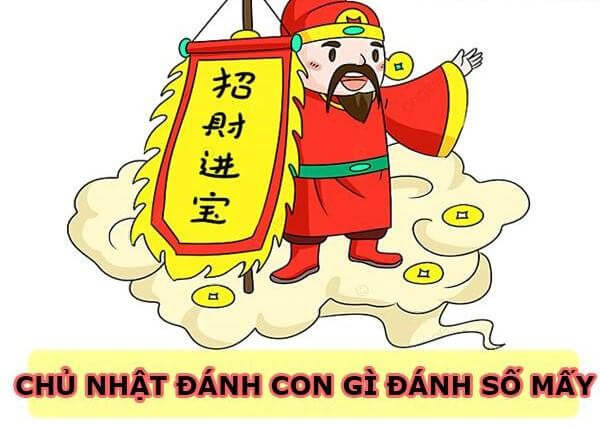 Chủ nhật đánh lô đề con gì?